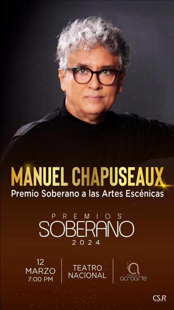 Manuel Chapuseaux - Premio Soberano a las Artes Escénicas